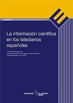 Portada del informe Portada del informe: La información científica en los telediarios españoles